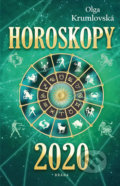 Kniha: Horoskopy 2020 (Olga Krumlovská). Brána, 2019 Kniha: Horoskopy 2020 (Olga Krumlovská). Brána, 2019