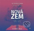 Audiokniha: Nová Zem (Eckhart Tolle). Citadella, 2019 Audiokniha: Nová Zem (Eckhart Tolle). Citadella, 2019
