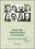 Kniha: Slovník spisovatelů Svitavska (Milan Báča). Oftis, 2018 Kniha: Slovník spisovatelů Svitavska (Milan Báča). Oftis, 2018