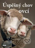 Kniha: Úspěšný chov ovcí (Kai Haus). Víkend, 2019 Kniha: Úspěšný chov ovcí (Kai Haus). Víkend, 2019