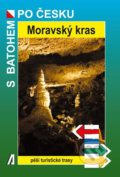 Kniha: Moravský kras (Rostislav Novák). Akcent, 2019 Kniha: Moravský kras (Rostislav Novák). Akcent, 2019