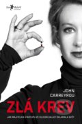 Kniha: Zlá krev (John Carreyrou), 2019 Kniha: Zlá krev (John Carreyrou), 2019