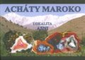 Kniha: Acháty Maroko (Josef Marks). Achát, 2017 Kniha: Acháty Maroko (Josef Marks). Achát, 2017