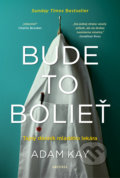 Kniha: Bude to bolieť (Adam Kay), 2020 Kniha: Bude to bolieť (Adam Kay), 2020