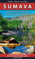 Kniha: Šumava - Česko všemi smysly (Petr David a Vladimír Soukup). S & D Nakladatelství, 2019 Kniha: Šumava - Česko všemi smysly (Petr David a Vladimír Soukup). S & D Nakladatelství, 2019