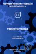 Kniha: Podnikové stratégie (Peter Trebuňa). Elfa, 2019 Kniha: Podnikové stratégie (Peter Trebuňa). Elfa, 2019