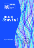 Kniha: Hluk a chvění (Richard Nový). ČVUT, 2019 Kniha: Hluk a chvění (Richard Nový). ČVUT, 2019