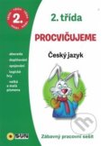 Kniha: Procvičujeme - 2. třída: Český jazyk (SUN). SUN, 2019 Kniha: Procvičujeme - 2. třída: Český jazyk (SUN). SUN, 2019