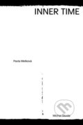Kniha: Inner Time (Michal Škoda a Pavla Melková). Archa, 2019 Kniha: Inner Time (Michal Škoda a Pavla Melková). Archa, 2019