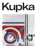 Kniha: Kupka (Národní galerie v Praze). Národní galerie v Praze, 2018 Kniha: Kupka (Národní galerie v Praze). Národní galerie v Praze, 2018