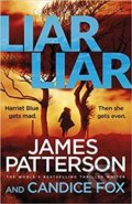 Kniha: Liar Liar: Harriet Blue 3 (James Patterson). Arrow Books, 2019 Kniha: Liar Liar: Harriet Blue 3 (James Patterson). Arrow Books, 2019