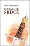 Kniha: Jantarové srdce (Soňa Harasimová). Čas, 2017 Kniha: Jantarové srdce (Soňa Harasimová). Čas, 2017