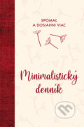 Kniha: Minimalistický denník (Andrea Richardson), 2019 Kniha: Minimalistický denník (Andrea Richardson), 2019