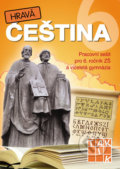 Kniha: Hravá čeština 6 - pracovní sešit (Taktik). Taktik, 2019 Kniha: Hravá čeština 6 - pracovní sešit (Taktik). Taktik, 2019