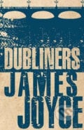 Dubliners - James Joyce, Alma Books, 2017
