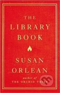 Kniha: The Library Book (Susan Orlean). Simon & Schuster, 2019 Kniha: The Library Book (Susan Orlean). Simon & Schuster, 2019