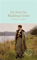 Kniha: Far From the Madding Crowd (Thomas Hardy). MacMillan, 2019 Kniha: Far From the Madding Crowd (Thomas Hardy). MacMillan, 2019