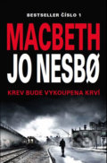Kniha: Macbeth (Jo Nesbo). Práh, 2019 Kniha: Macbeth (Jo Nesbo). Práh, 2019