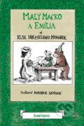 Kniha: Malý Macko a Emília (Else Holmelund Minarik). Občianske združenie Slniečkovo, 2019 Kniha: Malý Macko a Emília (Else Holmelund Minarik). Občianske združenie Slniečkovo, 2019