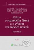 Kniha: Zákon o rozhodčím řízení a o výkonu rozhodčích nálezů Komentář (Martin Janoušek, Martin Maisner, Miloš Olík, Petr Málek a Radek Pokorný). Wolters Kluwer ČR, 2017 Kniha: Zákon o rozhodčím řízení a o výkonu rozhodčích nálezů Komentář (Martin Janoušek, Martin Maisner, Miloš Olík, Petr Málek a Radek Pokorný). Wolters Kluwer ČR, 2017