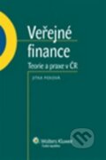 Kniha: Veřejné finance Teorie a praxe v ČR (Jitka Peková). Wolters Kluwer ČR, 2018 Kniha: Veřejné finance Teorie a praxe v ČR (Jitka Peková). Wolters Kluwer ČR, 2018