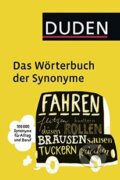 Kniha: Duden - Das Wörterbuch der Synonyme (Duden). Duden, 2016 Kniha: Duden - Das Wörterbuch der Synonyme (Duden). Duden, 2016
