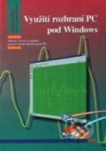 Kniha: Využití rozhraní PC pod Windows (Burkhard Kainka a Hans-Joachim Berndt). Hel, 2000 Kniha: Využití rozhraní PC pod Windows (Burkhard Kainka a Hans-Joachim Berndt). Hel, 2000