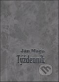 Kniha: Týždenník (Ján Maga). Vydavateľstvo Michala Vaška, 1999 Kniha: Týždenník (Ján Maga). Vydavateľstvo Michala Vaška, 1999