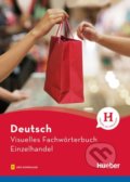 Kniha: Visuelles Fachwörterbuch Einzelhandel (Katja Doubek, Gabriele Matthes, Anja Wesner a Cornelia Grüter). Max Hueber Verlag Kniha: Visuelles Fachwörterbuch Einzelhandel (Katja Doubek, Gabriele Matthes, Anja Wesner a Cornelia Grüter). Max Hueber Verlag