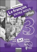 Kniha: Le francais Entre Nous plus 3 - Pracovní sešit A2 (Fraus). Fraus, 2019 Kniha: Le francais Entre Nous plus 3 - Pracovní sešit A2 (Fraus). Fraus, 2019