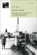 Kniha: Operace KARAS (Lubor Nedbal). Academia, 2019 Kniha: Operace KARAS (Lubor Nedbal). Academia, 2019