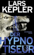 Kniha: Der Hypnotiseur (Lars Kepler). Bastei Lübbe, 2019 Kniha: Der Hypnotiseur (Lars Kepler). Bastei Lübbe, 2019