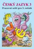 Kniha: Český jazyk 3 Pracovní sešit pro 3. ročník (Lenka Dočkalová). Nakladatelství Nová škola Brno, 2019 Kniha: Český jazyk 3 Pracovní sešit pro 3. ročník (Lenka Dočkalová). Nakladatelství Nová škola Brno, 2019