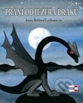 Kniha: Přání od jezera draků (Irena Ričlová Lachoutová). KRIGL, 2018 Kniha: Přání od jezera draků (Irena Ričlová Lachoutová). KRIGL, 2018