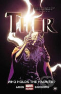 Kniha: Thor Vol. 2: Who Holds The Hammer? (Jason Aaron). Folio, 2016 Kniha: Thor Vol. 2: Who Holds The Hammer? (Jason Aaron). Folio, 2016