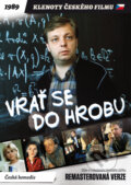 Film: Vrať se do hrobu! (Milan Šteindler) (DVD). Magicbox, 2019 Film: Vrať se do hrobu! (Milan Šteindler) (DVD). Magicbox, 2019