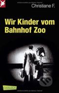 Kniha: Wir Kinder vom Bahnhof Zoo (Christiane Fricke). Carlsen Verlag, 2017 Kniha: Wir Kinder vom Bahnhof Zoo (Christiane Fricke). Carlsen Verlag, 2017
