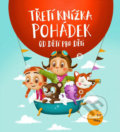Třetí knížka pohádek od dětí pro děti, Skanska Reality, 2018