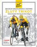 Kniha: Žlutý trikot (Frederique Galametz a Philippe Bouvet). Svojtka&Co., 2019 Kniha: Žlutý trikot (Frederique Galametz a Philippe Bouvet). Svojtka&Co., 2019