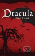 Kniha: Dracula (Bram Stoker). Anaconda, 2008 Kniha: Dracula (Bram Stoker). Anaconda, 2008
