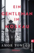Kniha: Ein Gentleman in Moskau (Amor Towles). Ullstein, 2018 Kniha: Ein Gentleman in Moskau (Amor Towles). Ullstein, 2018