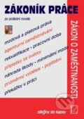 Kniha: Zákoník práce po poslední novele (Poradce s.r.o.). Poradce s.r.o., 2019 Kniha: Zákoník práce po poslední novele (Poradce s.r.o.). Poradce s.r.o., 2019