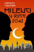 Kniha: Milenci v roce 2042 (Ladislav Chrudina). Formal group, 2018 Kniha: Milenci v roce 2042 (Ladislav Chrudina). Formal group, 2018
