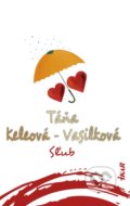 Kniha: Sľub (Táňa Keleová-Vasilková), 2019 Kniha: Sľub (Táňa Keleová-Vasilková), 2019