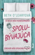 Kniha: Spolubývajúca (Beth O'Leary), 2019 Kniha: Spolubývajúca (Beth O'Leary), 2019