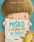 Kniha: Miško a Brumko idú do škôlky (Katarzyna Kozlowska). Stonožka, 2019 Kniha: Miško a Brumko idú do škôlky (Katarzyna Kozlowska). Stonožka, 2019