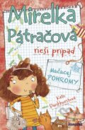 Kniha: Mirelka Pátračová rieši prípad Mačacej POHROMY (Kate Pankhurst), 2019 Kniha: Mirelka Pátračová rieši prípad Mačacej POHROMY (Kate Pankhurst), 2019