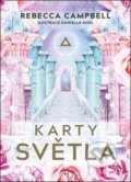 Kniha: Karty světla (Danielle Noel a Rebecca Campbell). Synergie, 2019 Kniha: Karty světla (Danielle Noel a Rebecca Campbell). Synergie, 2019