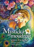Kniha: Mystická moudrost (Gaye Guthrie a Josephine Wall), 2019 Kniha: Mystická moudrost (Gaye Guthrie a Josephine Wall), 2019