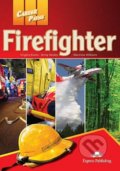 Kniha: Career Paths - Firefighters - Student's Book (Jenny Dooley, Matthew Williams a Virginia Evans). Express Publishing, 2018 Kniha: Career Paths - Firefighters - Student's Book (Jenny Dooley, Matthew Williams a Virginia Evans). Express Publishing, 2018